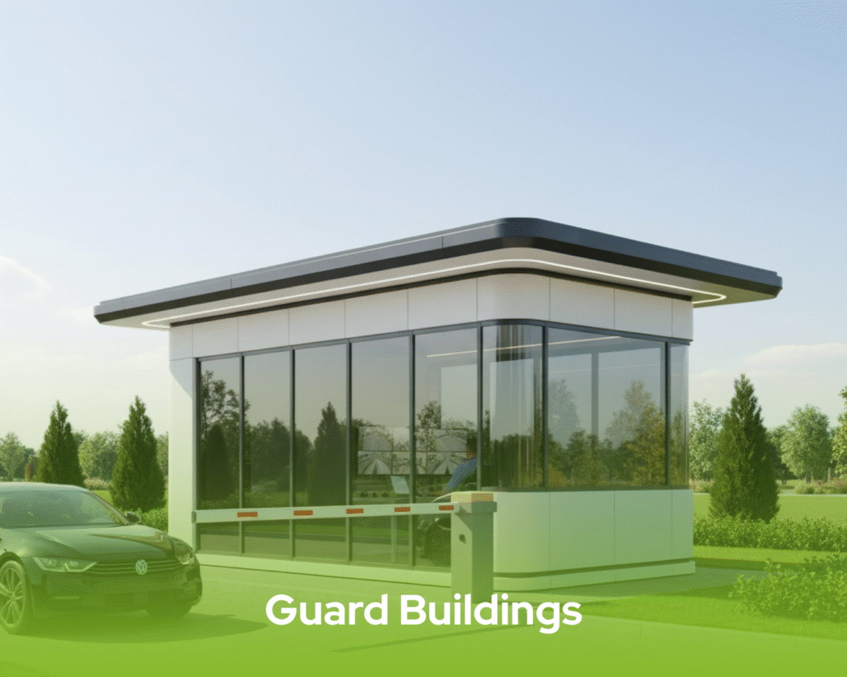 Building Guard Elevate Security with Modern Guard Buildings & Booths