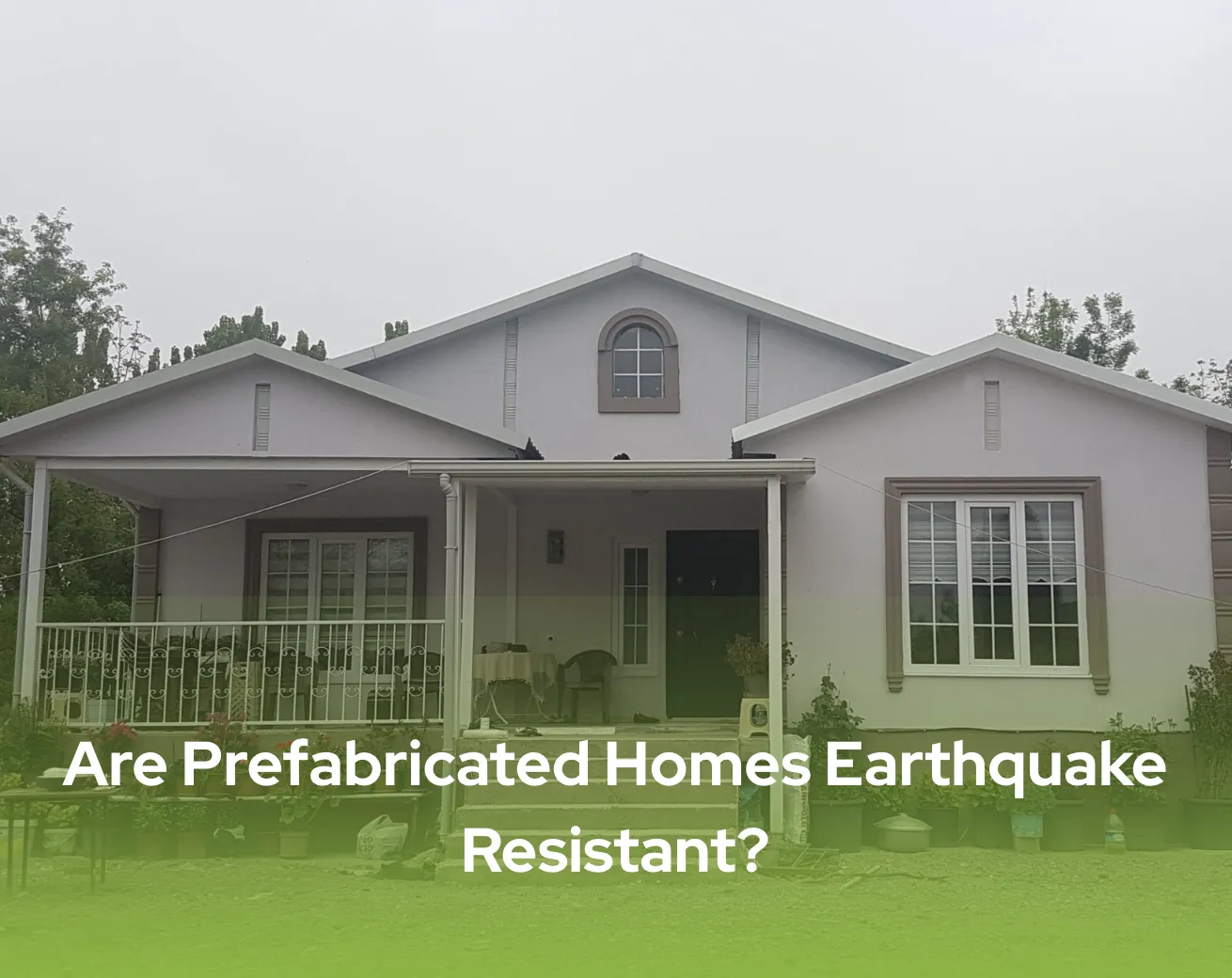 Learn how prefab houses withstand earthquakes and energy efficiency benefits.